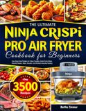 The Ninja Crispi PRO Air Fryer Cookbook for Beginners
