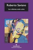 Los Anagrama Los valientes están solos Paperback 592 pages