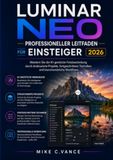 LUMINAR NEO PROFESSIONELLER LEITFADEN FÜR ANFÄNGER 2026