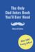 The Only Dad Jokes Book You'll Ever Need