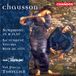 PIAS Nederland Chandos Records BBC Philharmonic, Yan Pascal Tortelier - Chausson: Symphony In B Flat | La Tempête | Viviane Soir de Fête (CD)