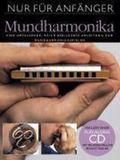 Nur Bosworth-Music Gmbh Nur für Anfänger 6. Mundharmonika