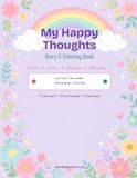 My Happy Thoughts: Diary & Coloring Book