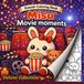 MISU MOVIE MOMENTS: Libro de COLOREAR para niños. Películas para pintar con los papis