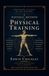 Checkley's Natural Method of Physical Training (Annotated): The 1890s Bodyweight Training Classic That Inspired the Founder of the First American Barbell Company