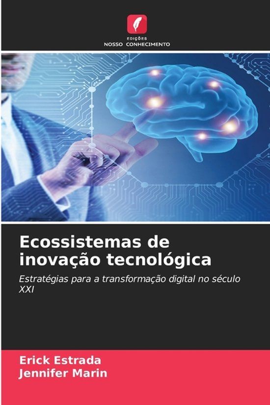 Ecossistemas Edicoes Nosso Conhecimento Ecossistemas de inovação tecnológica Paperback