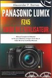 Panasonic Lumix FZ45 Guide de l'utilisateur