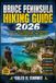 BRUCE The Summit Explorer Series 2026- Bruce Peninsula Hiking Guide 2026