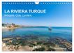 LA CALVENDO LA RIVIERA TURQUE Antiquité. Côte. Lumière. (Calendrier mural 2027 DIN A4 vertical)