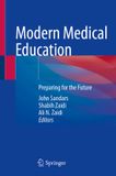 Modern Medical Education: Preparing for the Future