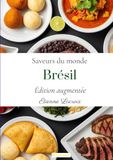 Saveurs du monde Brésil (Édition augmentée)