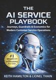 The AI Service Playbook: Journeys, Guardrails & Economics for Modern Customer Service Operations
