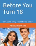 Before You Turn 18: Life Skills Every Teen Should Know