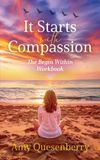 It Libri GmbH It Starts with Compassion Workbook