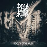 Monolith Pale King Monolith of the Malign LP