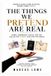 The Libri GmbH The Things We Pretend Are Real