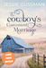 The Cowboy's Convenient Marriage Large Print Edition: A Sweet Water Ranch Marriage of Convenience Christian Cowboy Romance