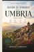 Guida Umbria Travel Guide 2026-2027
