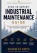 Zero to Expert: Industrial Maintenance Guide