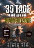 30 Tage raus aus der Komfortzone: Fitness Edition