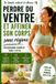 Perdre Editions-Mazzeo Perdre du ventre et affiner son corps sans régime