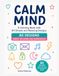 Calm Mind: A Coloring Book with 80 Simple and Relaxing Designs
