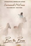 Burn Wild Run- Burn the Breeze Paperback