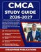 CMCA STUDY GUIDE 2026-2027: Ace Your Preparation for the Certified Manager of Community Associations Exam with 900 Practice Questions, In-Depth ... Strategies, and 300 High-Yield Flashcards