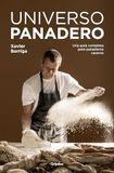 Universo panadero / The Baker’s Universe: Una guía completa para panaderos caseros