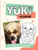 Livre Yuki le chien rigolo: +50 aventures à colorier Livre de coloriage