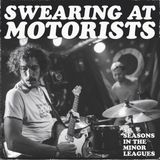 31 Swearing At Motorists - 31 Seasons In The Minor Leagues (CD)