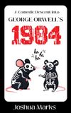 A Comedic Descent into George Orwell's 1984