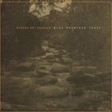 Sonic Rendezvous Mannen Met Baarden - Blue Mountain Trail (LP | CD)