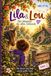 Lila und Lou: Das Geheimnis des alten Schlüssels