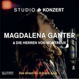 Coast2Coast Magdalena Ganter & Die Herren Von Montreaux - Studio Konzert (LP) (Limited Edition)