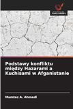 Podstawy DE Podstawy konfliktu między Hazarami a Kuchisami w Afganistanie
