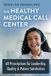 The Libri GmbH The Healthy Medical Call Center: 60 Prescriptions for Leadership, Quality, and Patient Satisfaction: 5