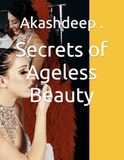 Secrets of Ageless Beauty