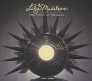 Konkurrent Lily & Madeleine - The Weight Of The Globe (CD)