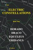 Electric Constellations Book Nine