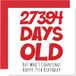 75e Stuff4 75e verjaardagskaart voor mannen, vrouwen, hem en haar - 27394 Days Old - Grappige verjaardagskaart voor volwassenen 75 jaar, 145 mm x 145 mm