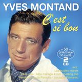 Sonic Rendezvous Yves Montand - C'est Si Bon (2 CD)