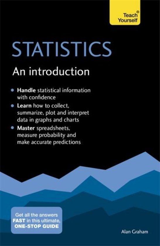 Statistics: Teach Yourself Statistics: An Introduction