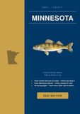 Reel Legal Minnesota 2026: Complete DNR Fishing Regulations, Species Guide, Trip Log & Personal Records — Inland, Boundary Waters, Lake Superior & Border Waters