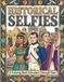 Historical Selfies: A Coloring Book Adventure Through Time