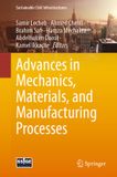 Advances Springer Nature Sustainable Civil Infrastructures- Advances in Mechanics, Materials, and Manufacturing Processes Paperback