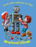 David y Sara Construyen un Robot