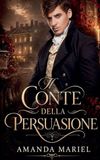 Il Conte Della Persuasione: 3