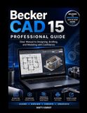 BeckerCAD 15 Professional Guide