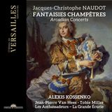 Fantaisies Chateau de Versailles - Fantaisies Champêtres (Arcadian Concerts) (CD)